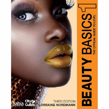 Habia Beauty Basics - The Official Guide To Beauty Therapy Level 1